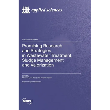 Promising Research and Strategies in Wastewater Treatment, Sludge Management and Valorization