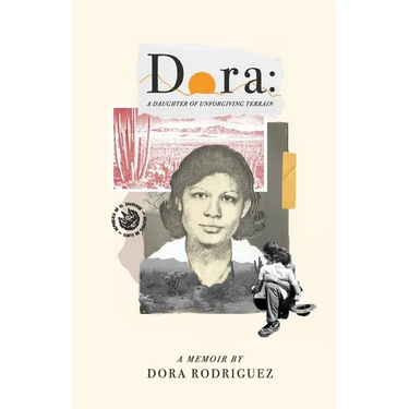 Dora: A Daughter of Unforgiving Terrain
