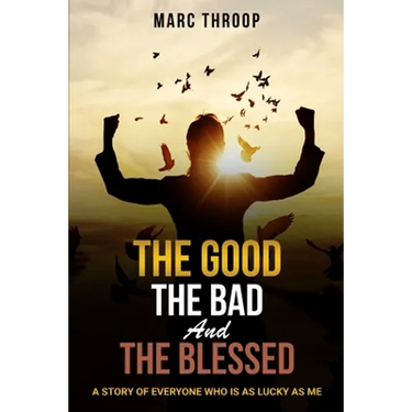 The Good, The Bad, and The Blessed