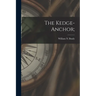 The Kedge-anchor;