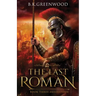 The Last Roman: Absolution