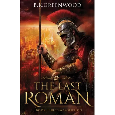 The Last Roman: Absolution