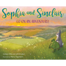 Sophia and Sinclair Go on an Adventure!