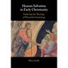 Human Salvation in Early Christianity