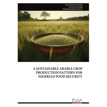 A Sustainable Arable Crop Production Pattern for Nigerian Food Security