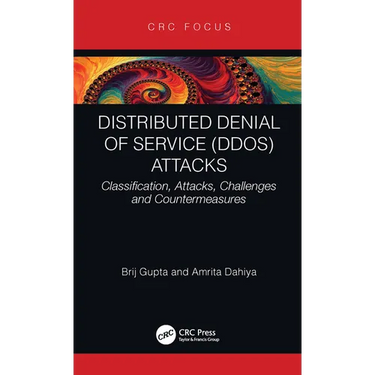 Distributed Denial of Service (DDoS) Attacks: Classification, Attacks, Challenges and Countermeasures