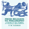 From Religion to Philosophy: A Study in the Origins of Western Speculation