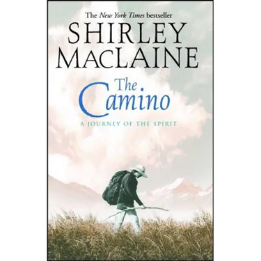 The Camino: A Journey of the Spirit