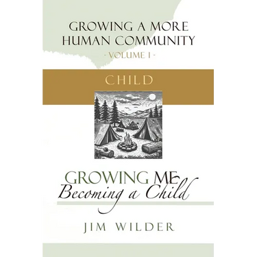 Growing Me: Becoming a Child