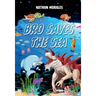 Bro Saves the Sea
