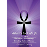 Astara's Book of Life - 1st Degree: The Journey of Becoming - Traveling the Sea of Forces