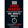 100 Speed Reading with the Right Brain One-Minute Drills: Read an Exercise in 60 Seconds... and You're Speed Reading!