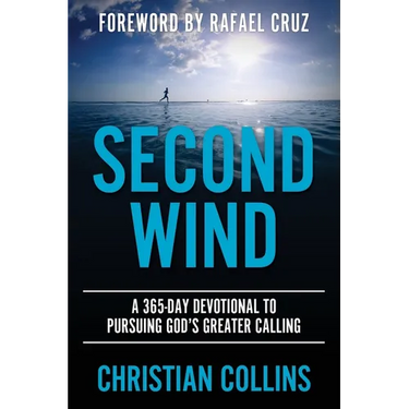 Second Wind: A 365-Day Devotional to Pursuing God's Greater Calling