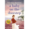 A Baby on the Doorstep: Volume 2
