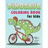 Dinosaur Coloring Books for kids: Ages 4-8