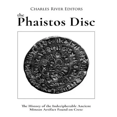 The Phaistos Disc: The History of the Indecipherable Ancient Minoan Artifact Found on Crete