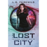 The Lost City: The Palumbra Chronicles: Book Two