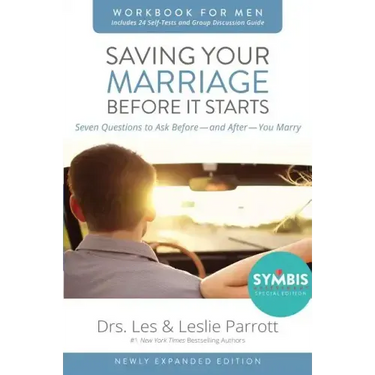 Saving Your Marriage Before It Starts Workbook for Men: Seven Questions to Ask Before---And After---You Marry