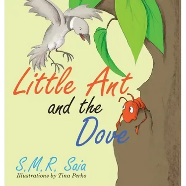 Little Ant and the Dove: One Good Turn Deserves Another
