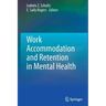 Work Accommodation and Retention in Mental Health