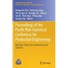 Proceedings of the Pacific Rim Statistical Conference for Production Engineering: Big Data, Production Engineering and Statistics