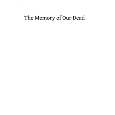 The Memory of Our Dead