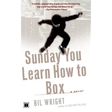 Sunday You Learn How to Box