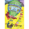 Five Weeks in a Balloon (Official Edition)