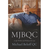 Mjbqc: A Life Within and Without the Law
