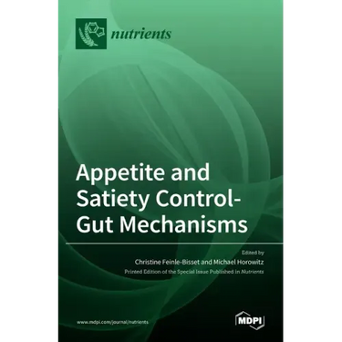 Appetite and Satiety Control-Gut Mechanisms