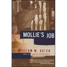 Mollie's Job: A Story of Life and Work on the Global Assembly Line