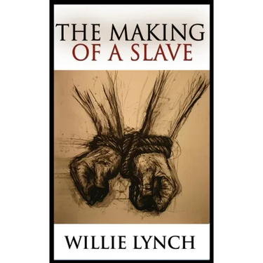 The Making of a Slave