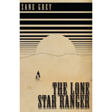The Lone Star Ranger