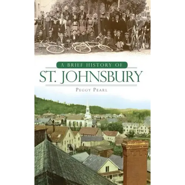 A Brief History of St. Johnsbury
