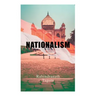 Nationalism: Political & Philosophical Essays