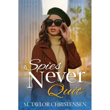 Spies Never Quit