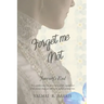 Forget Me Not - Journey's End