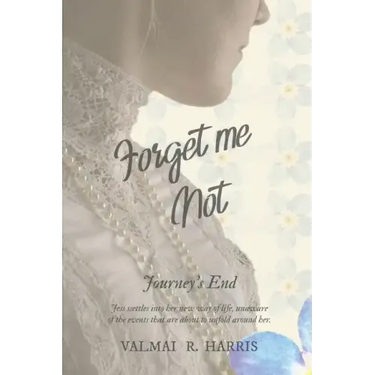 Forget Me Not - Journey's End