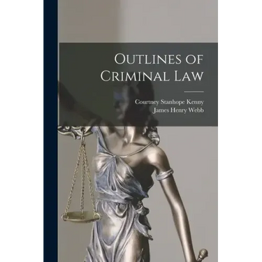 Outlines of Criminal Law