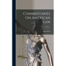 Commentaries On American Law; Volume 1
