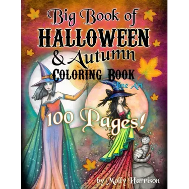 Big Book of Halloween and Autumn Coloring Book by Molly Harrison: 100 pages of Halloween and Autumn Themed Illustrations to Color!