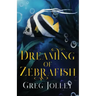 Dreaming of Zebrafish