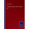 A Summer and Winter in the Two Sicilies: Vol. I