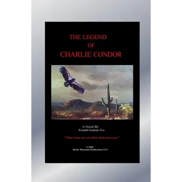 The Legend of Charlie Condor.