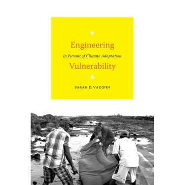 Engineering Vulnerability: In Pursuit of Climate Adaptation