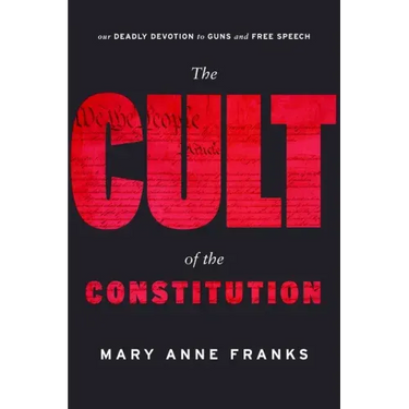 The Cult of the Constitution