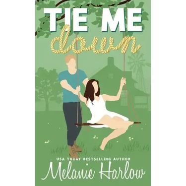 Tie Me Down