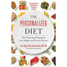 The Personalized Diet: The Pioneering Program to Lose Weight and Prevent Disease
