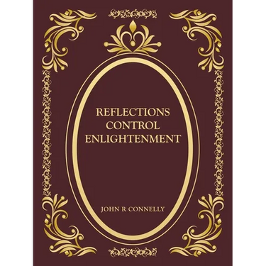 Reflections Control Enlightenment