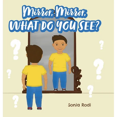 Mirror, Mirror, What Do You See?